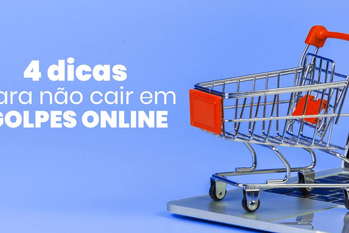 Semana do consumidor: 4 dicas para não cair em golpes online